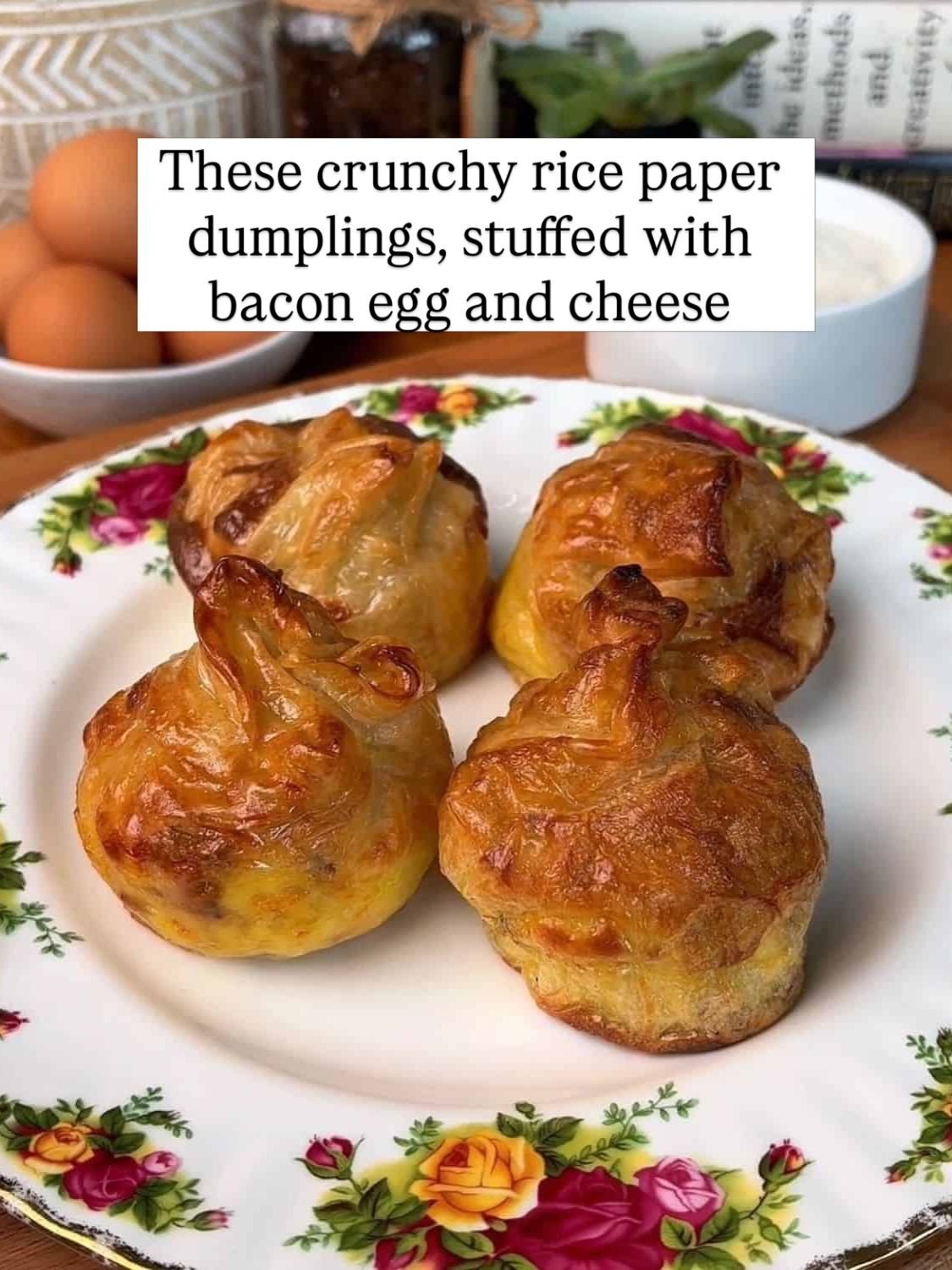 Bacon, Egg and Cheese Rice Paper Dumplings